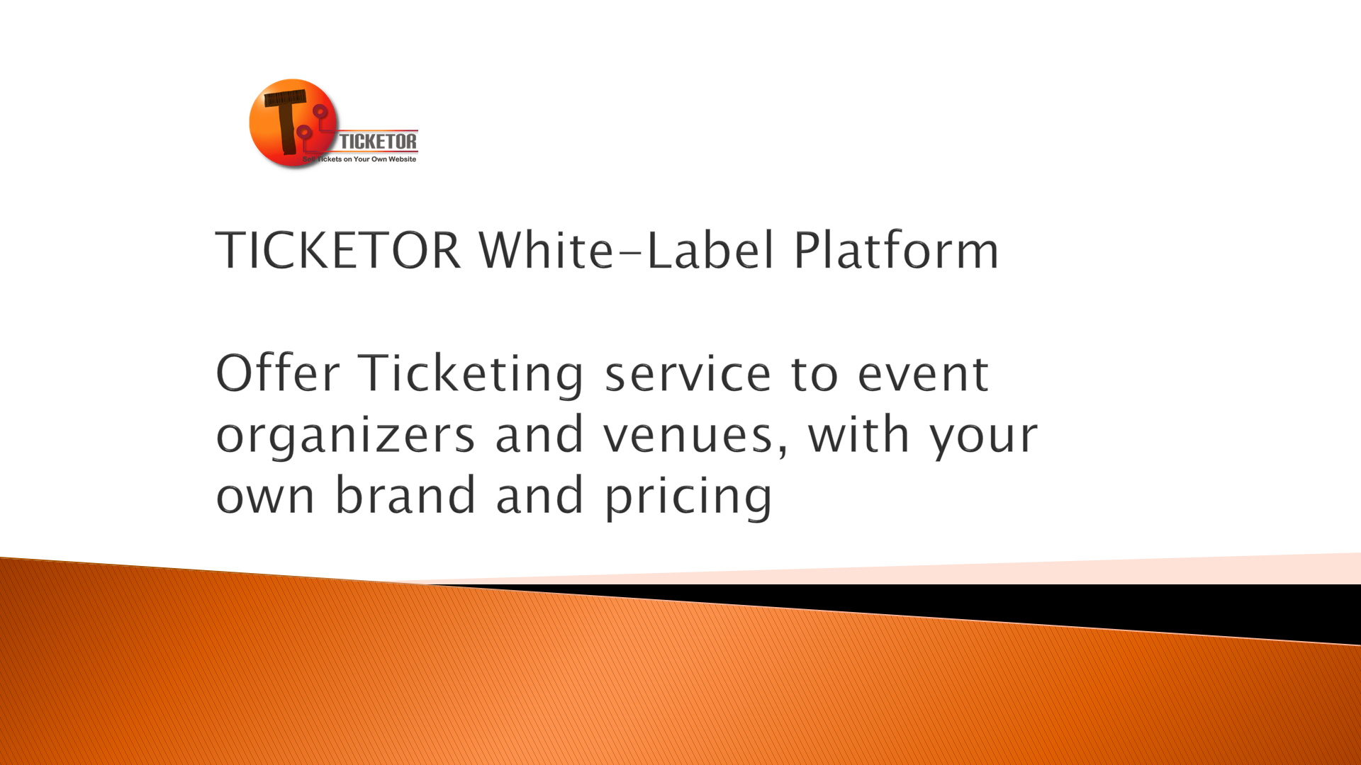 Ticketor White-Label Platform