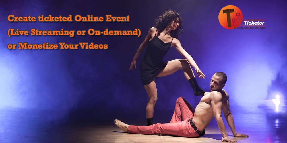 How to create ticketed online event (live streaming or on-demand) or monetize your videos